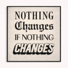 UNCHANGED UNTIL YOU DO.(1)